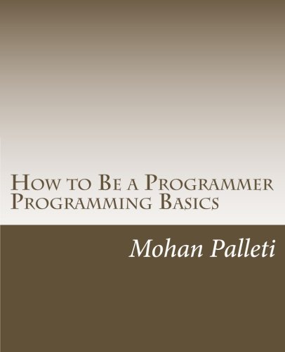 How to Be a Programmer: Programming Basics