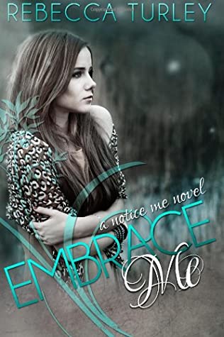 Embrace Me