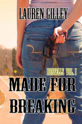 Made For Breaking (The Russells) (Volume 1)