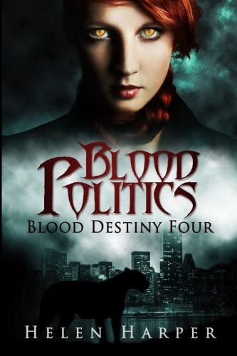 Blood Politics (Blood Destiny)