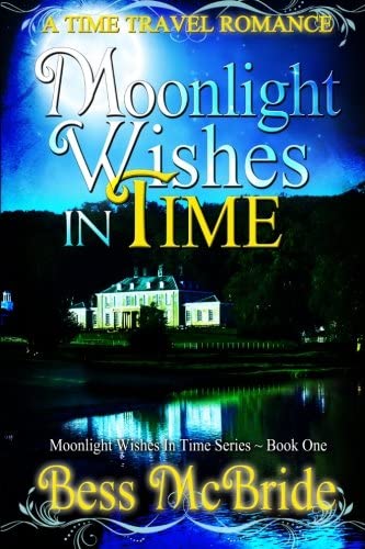 Moonlight Wishes in Time (Moonlight Wishes in Time Series)