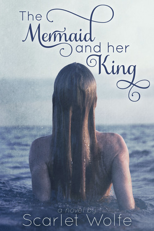 The Mermaid and Her King