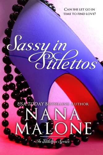 Sassy in Stilettos: A Sassy Contemporary Romance