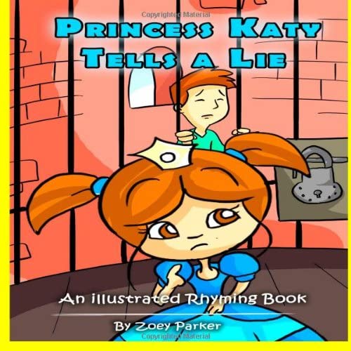 Princess Katy Tells a Lie (Princess Katy Illustrated Stories)