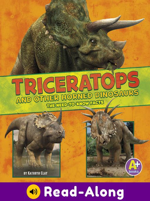 Triceratops and Other Horned Dinosaurs