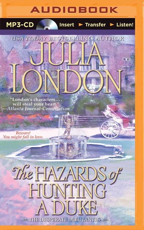 Hazards of Hunting a Duke, The (Desperate Debutantes)