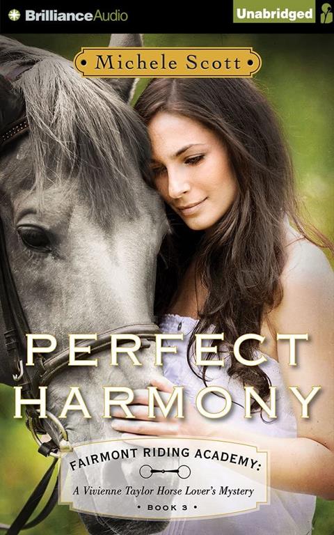 Perfect Harmony: A Vivienne Taylor Horse Lover's Mystery (Fairmont Riding Academy)