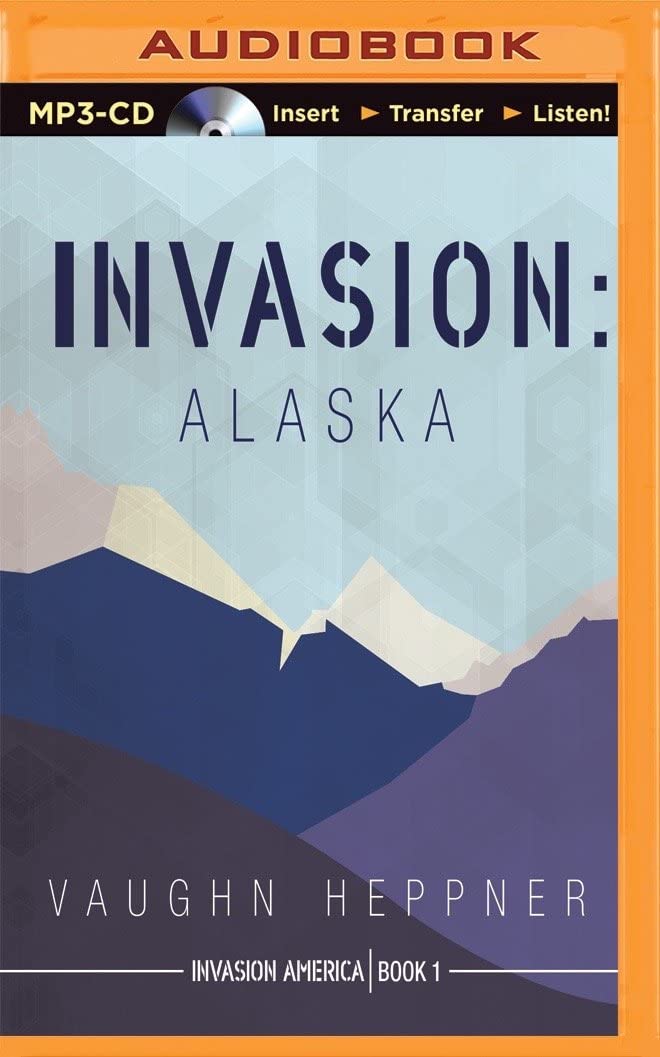 Invasion: Alaska (Invasion America)