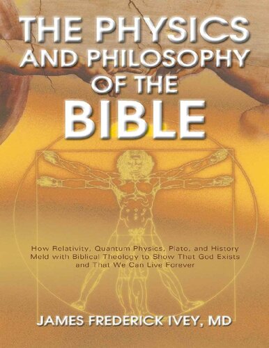 The Physics and Philosophy of the Bible