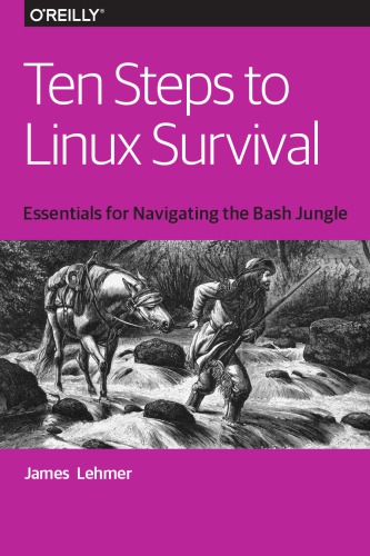 Ten Steps to Linux Survival