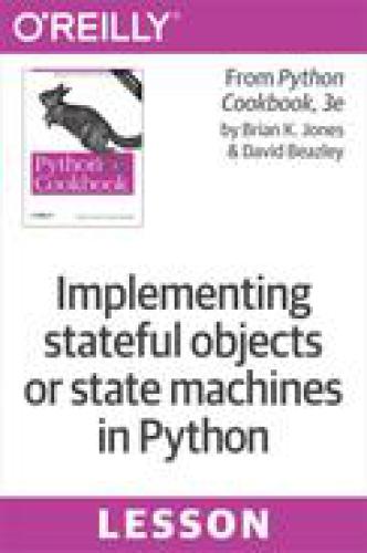 Implementing stateful objects or state machines in Python