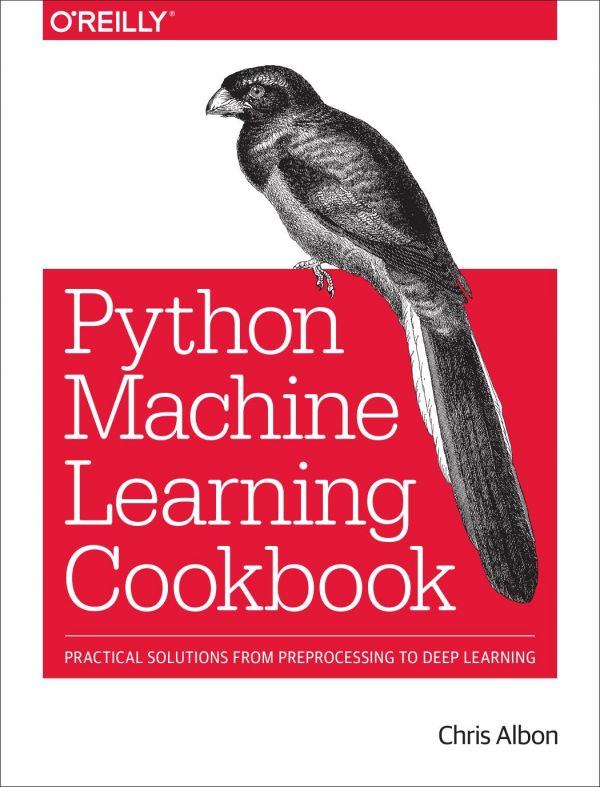 Machine Learning with Python Cookbook