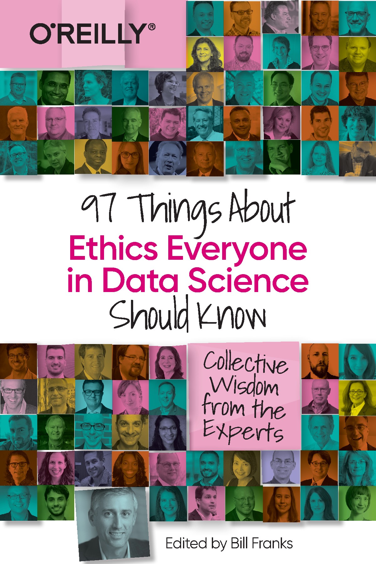 97 Things about Ethics Everyone in Data Science Should Know