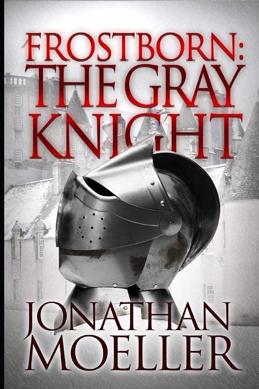 Frostborn: The Gray Knight (Volume 1)