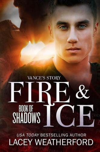 Fire &amp; Ice (Book of Shadows)