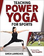 Teaching Power Yoga for Sports