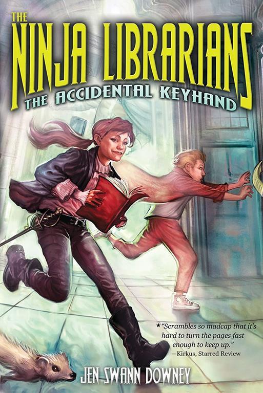 The Ninja Librarians: The Accidental Keyhand (The Ninja Librarians, 1)