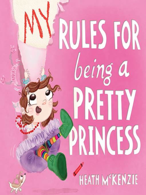 My Rules for Being a Pretty Princess