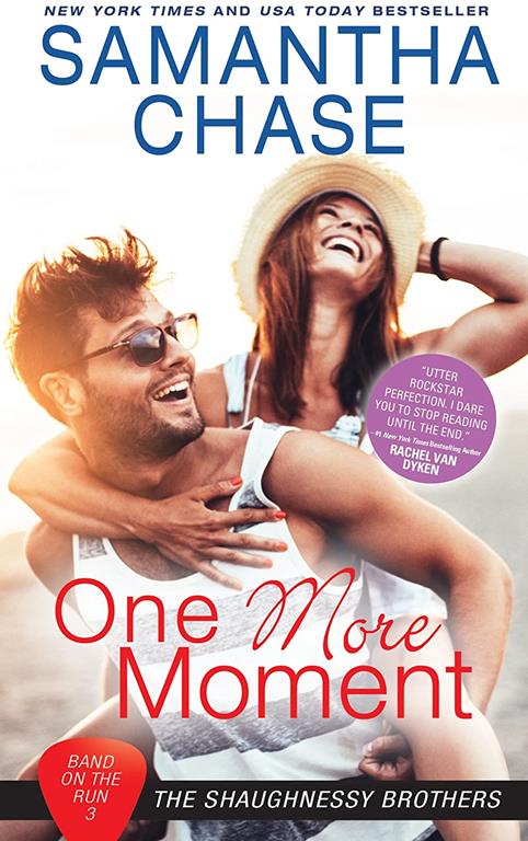 One More Moment: A Hopeful and Sweet Contemporary Romance (Shaughnessy Brothers: Band on the Run, 3)