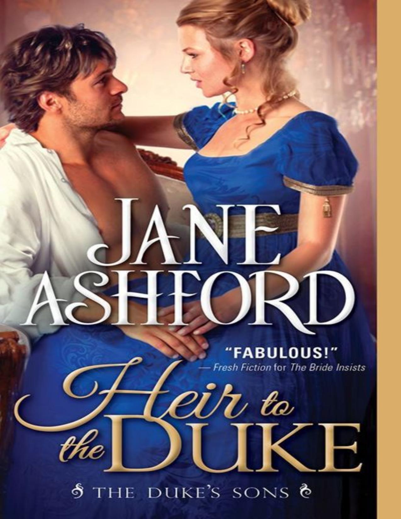 Heir to the Duke: Regency Wallflower Finds Her Bloom and Catches the Eye of a Brooding Duke (The Duke's Sons, 1)