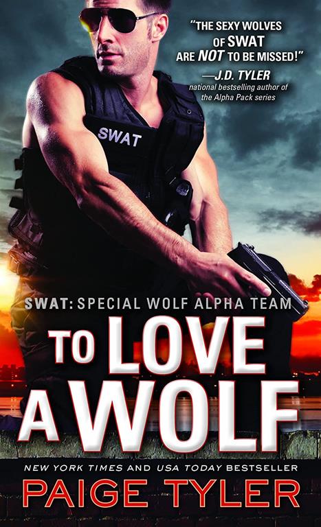 To Love a Wolf (SWAT, 4)