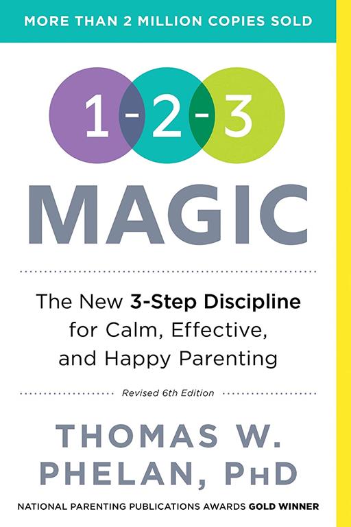 1-2-3 Magic: Effective Discipline for Children 2-12