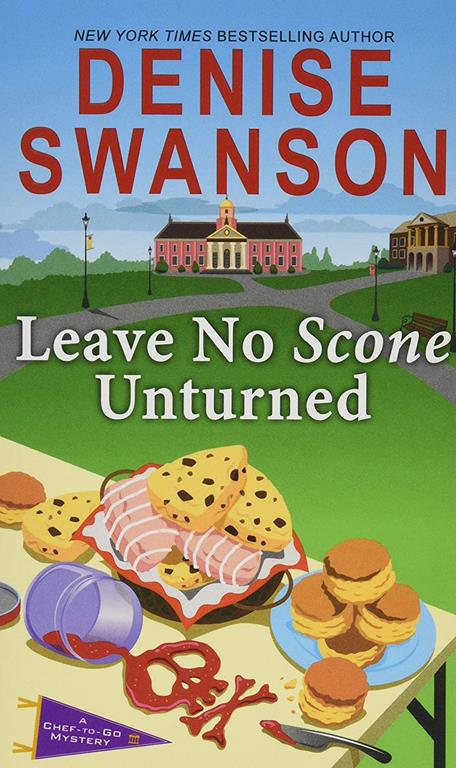 Leave No Scone Unturned: A Culinary Cozy Mystery (Chef-to-Go Mysteries, 2)