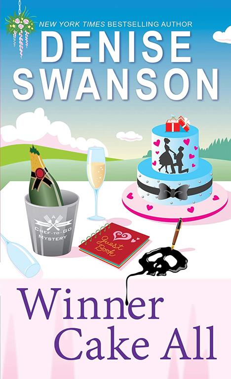 Winner Cake All (Chef-to-Go Mysteries, 3)