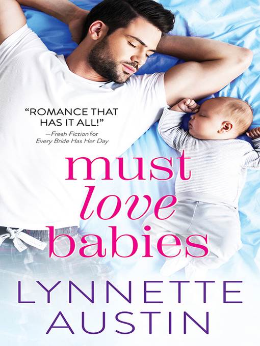 Must Love Babies Series, Book 1