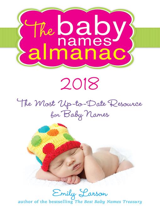 The 2018 Baby Names Almanac