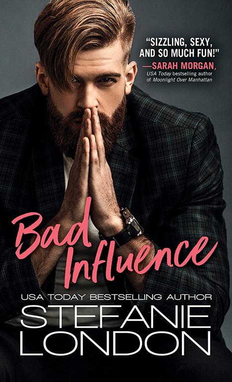 Bad Influence (Bad Bachelors, 3)