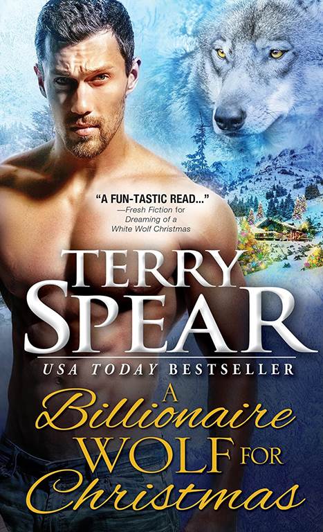 A Billionaire Wolf for Christmas (Billionaire Wolf, 2)