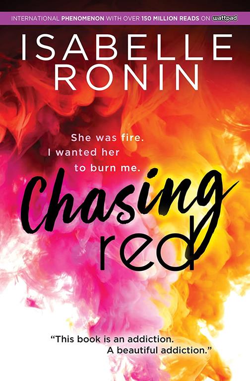 Chasing Red: From a Wattpad Sensation, a Steamy New Adult Romance about a Jock and the Girl He Can Never Have (Chasing Red, 1)