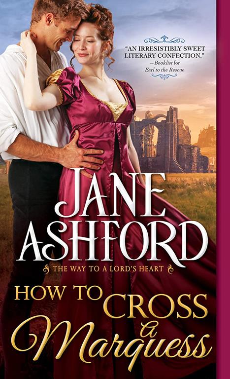 How to Cross a Marquess (The Way to a Lord's Heart, 3)