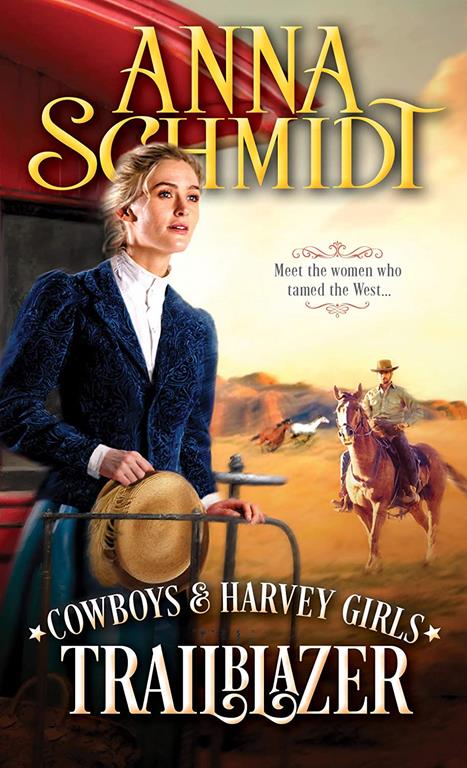 Trailblazer (Cowboys &amp; Harvey Girls, 1)