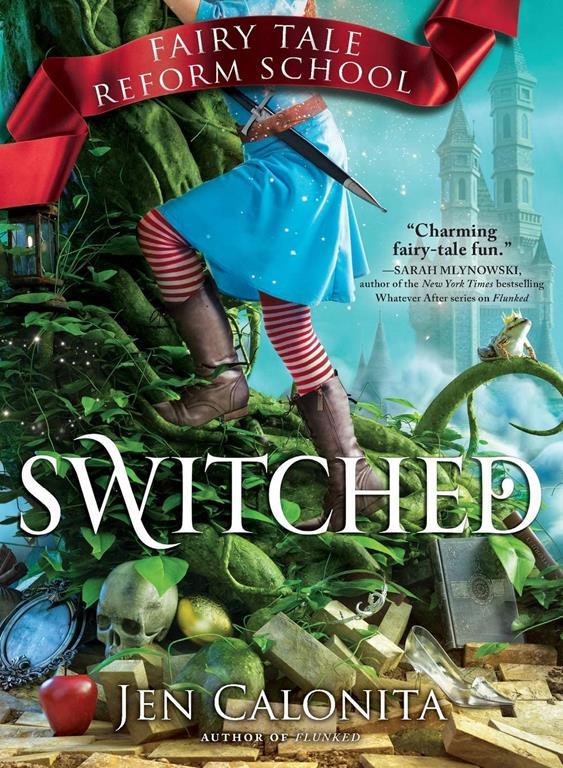 Switched (Fairy Tale Reform School, 4)