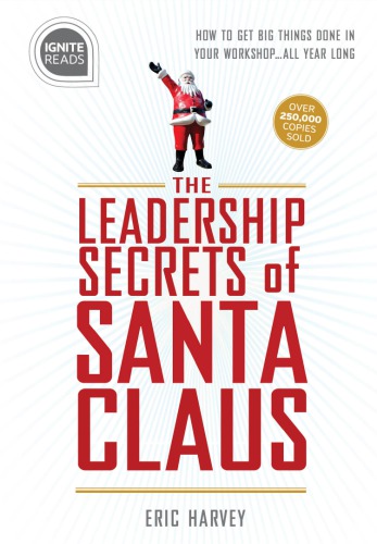 Leadership Secrets of Santa Claus