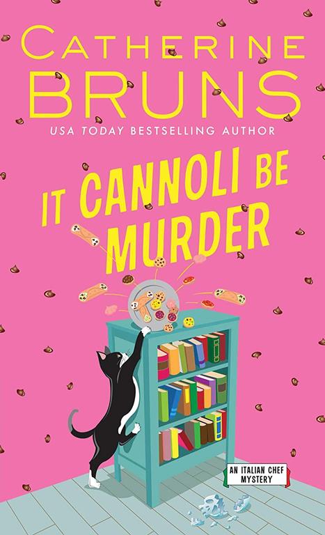 It Cannoli Be Murder: A Culinary Cozy Mystery (Italian Chef Mysteries, 2)