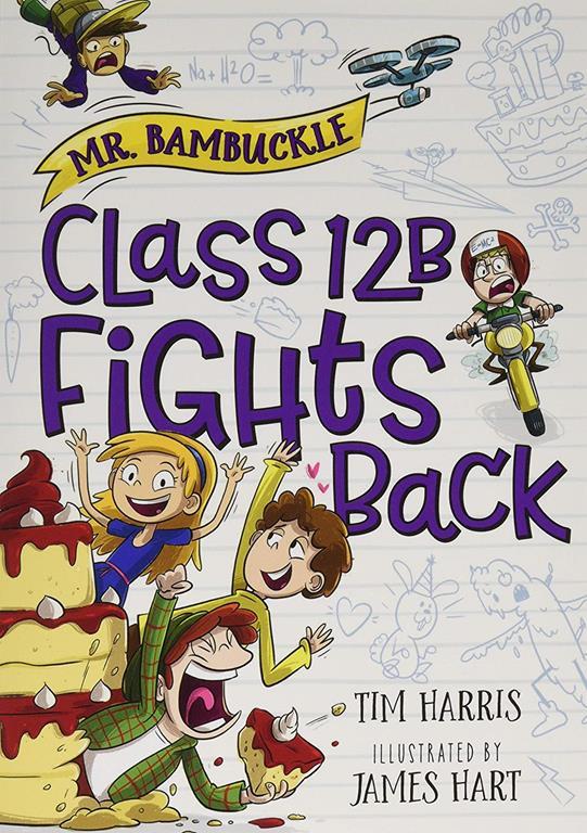 Mr. Bambuckle: Class 12B Fights Back (Mr. Bambuckle, 2)