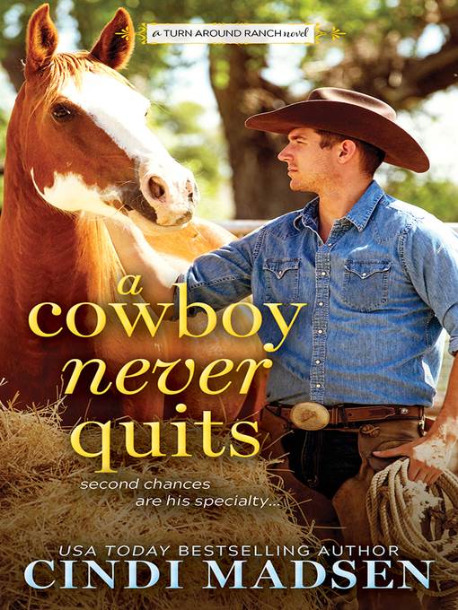 A Cowboy Never Quits