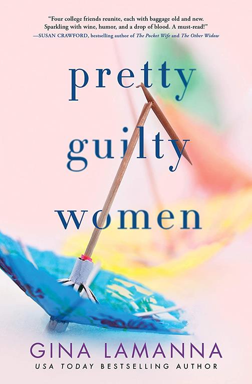 Pretty Guilty Women: A Novel