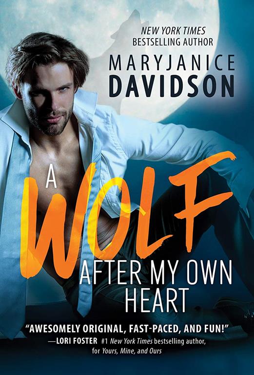 A Wolf After My Own Heart: A Hilarious Shapeshifting RomCom from a Beloved Bestselling Author