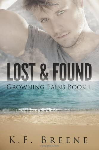 Lost and Found (Growing Pains #1) (Volume 1)