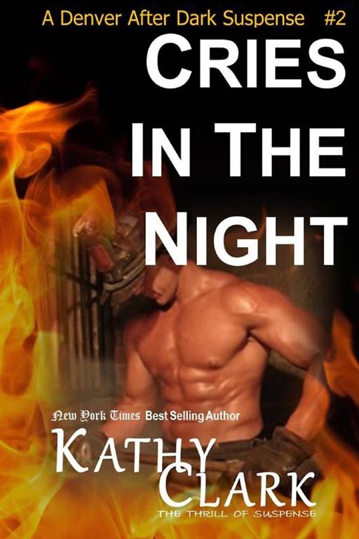 Cries In The Night: A Denver After Dark Suspense