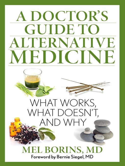 A Doctor's Guide to Alternative Medicine