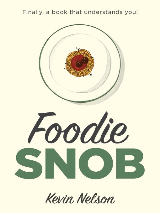 Foodie Snob