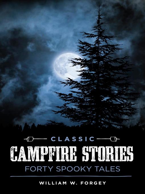 Classic Campfire Stories