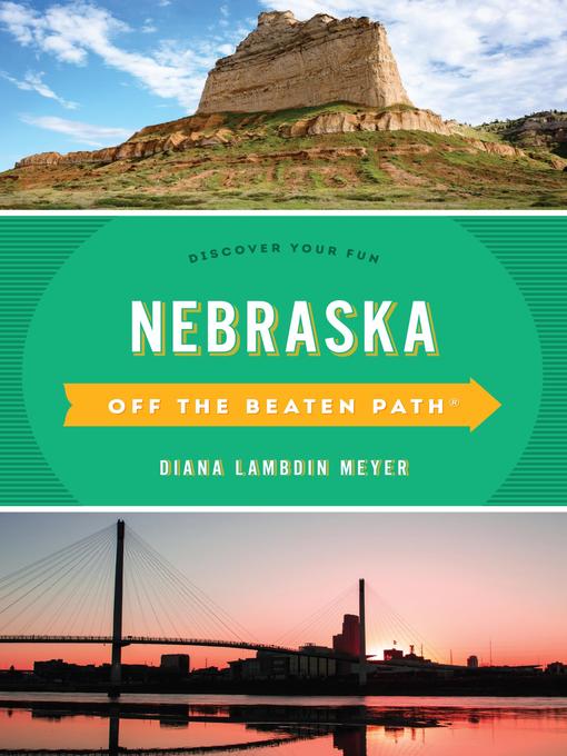 Nebraska Off the Beaten Path®