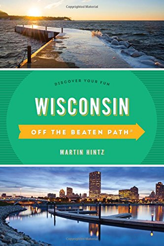 Wisconsin Off the Beaten Path(R)