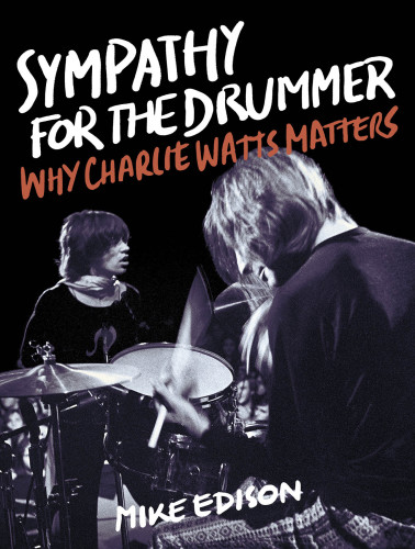 Sympathy for the Drummer